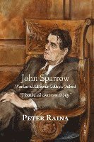 bokomslag John Sparrow: Warden of All Souls College, Oxford