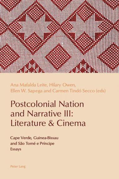 bokomslag Postcolonial Nation and Narrative III: Literature & Cinema