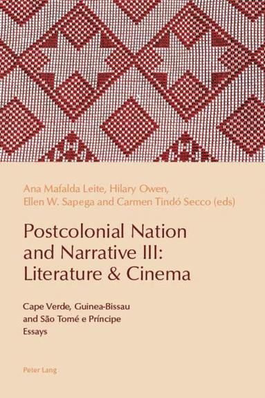 bokomslag Postcolonial Nation and Narrative III: Literature & Cinema