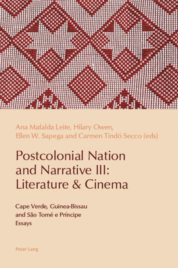 Ana Mafalda Leite, Hilary Owen, Ellen Sapega, Carmen Secco - Postcolonial Nation and Narrative III: Literature & Cinema, Häftad