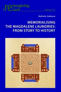 bokomslag Memorialising the Magdalene Laundries