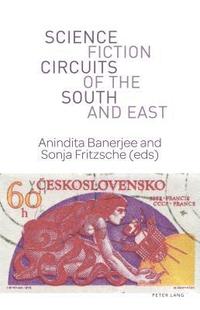 bokomslag Science Fiction Circuits of the South and East