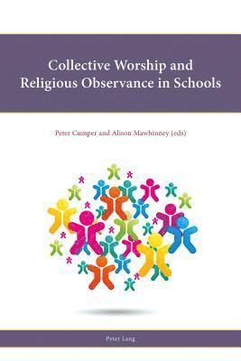 Peter Cumper, Alison Mawhinney - Collective Worship and Religious Observance in Schools, Häftad