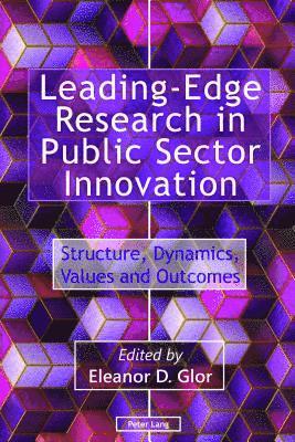 Leading-Edge Research in Public Sector Innovation 1