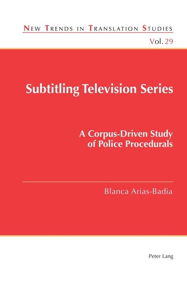 Blanca Arias-Badia, Jorge Díaz Cintas - Subtitling Television Series, Häftad