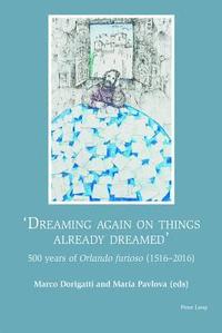 bokomslag «Dreaming again on things already dreamed»