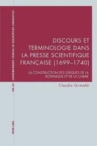 bokomslag Discours Et Terminologie Dans La Presse Scientifique Franaise (1699-1740)
