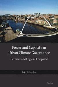bokomslag Power and Capacity in Urban Climate Governance