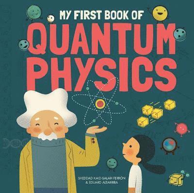 My First Book of Quantum Physics 1