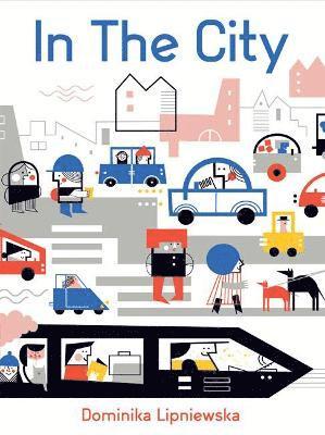 Dominika Lipniewska - In the City, Inbunden