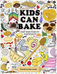 bokomslag Kids Can Bake