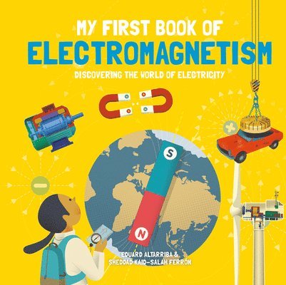 My First Book of Electromagnetism 1