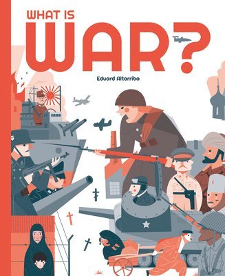 What is War? 1