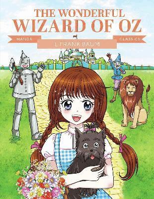 L. Frank Baum - Manga Classics: The Wonderful Wizard of Oz, Häftad