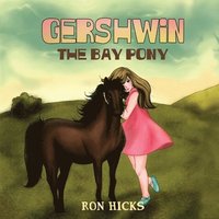 bokomslag Gershwin The Bay Pony