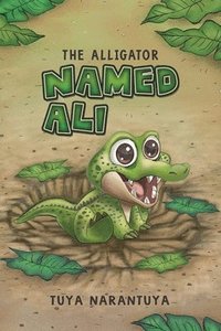 bokomslag The Alligator Named Ali