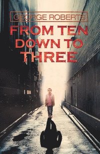 bokomslag From Ten Down to Three