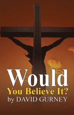 Would You Believe It? 1
