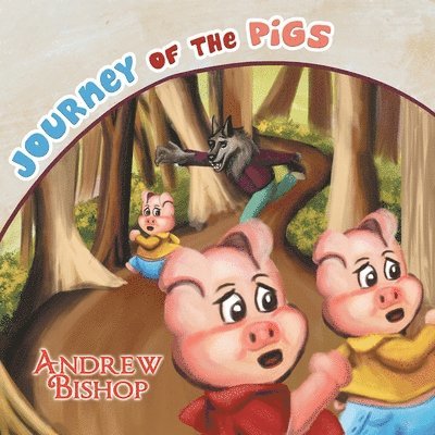 Andrew Bishop - Journey of the Pigs, Häftad