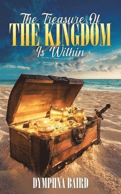 bokomslag Treasure of the Kingdom is Within