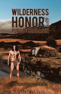 bokomslag Wilderness Honor with Pungo and Sundance