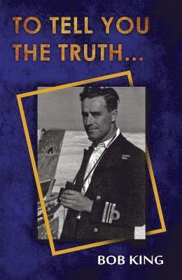 To Tell You The Truth