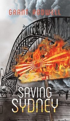 Grant Rodwell - Saving Sydney, Inbunden