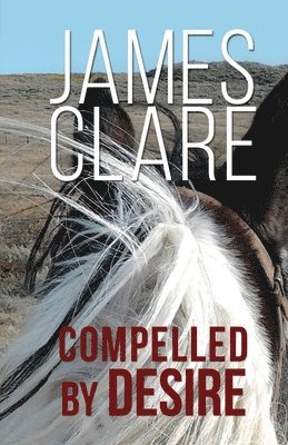 Compelled By Desire