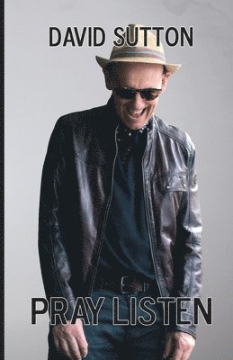 David Sutton - Pray Listen, Häftad