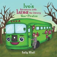 bokomslag Ivo's Adventures with Luna the Library Van - Pirates