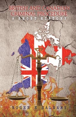 British and Canadian Criminal Procedure