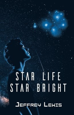 Star Life - Star Bright