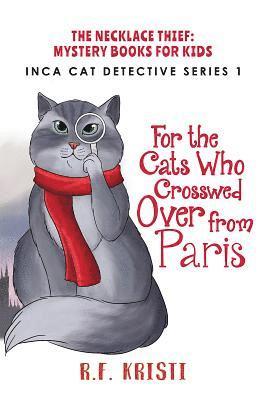 The Cats Who Crossed Over from Paris 1
