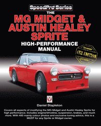 bokomslag The MG Midget & Austin-Healey Sprite High Performance Manual