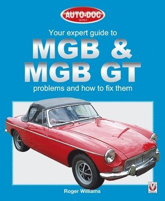 bokomslag Mgb & Mgb Gt Your Expert Guide to Problems and How to Fix Them