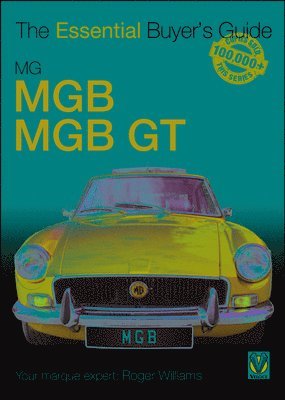 Roger Williams - MG MGB & MGB GT: The Essential Buyer's Guide, Häftad