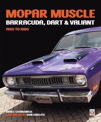 MOPAR Muscle - Barracuda, Dart & Valiant 1960-1980 1