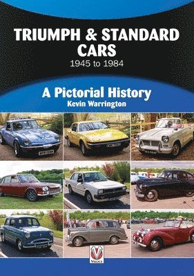 Kevin Warrington - Triumph & Standard Cars 1945 to 1984, Häftad