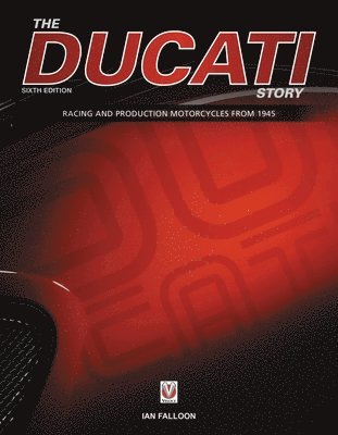 The Ducati Story - 6th Edition 1