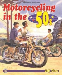 bokomslag Motorcycling in the 50s