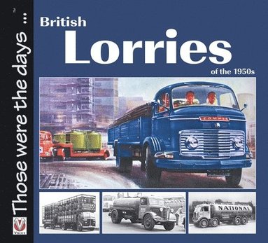 bokomslag British Lorries of the 1950s