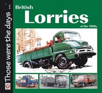 bokomslag British Lorries of the 1960s