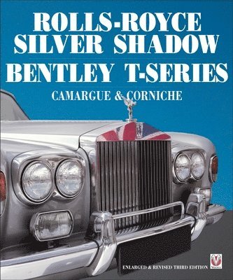 bokomslag Rolls-Royce Silver Shadow/Bentley T-Series, Camargue & Corniche