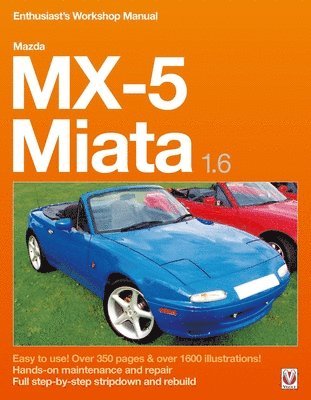 bokomslag Mazda Mx-5 Miata 1.6 Enthusiasts Workshop Manual