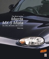 bokomslag The book of the Mazda MX-5 Miata