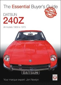 bokomslag Datsun 240Z 1969 to 1973