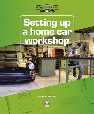 Setting Up a Home Car Workshop 1