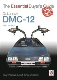 bokomslag DeLorean DMC-12 1981 to 1983