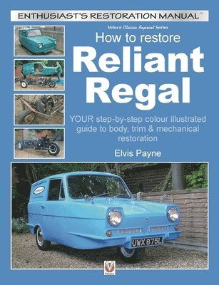 Reliant Regal, How to Restore 1