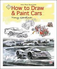 bokomslag How to Draw & Paint Cars